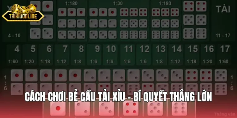 Cách chơi bẻ cầu tải xỉu